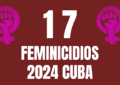 Feminicidio Número 17 en Cuba en el 2024: Una Lamentable Realidad que Exige Acción Urgente
